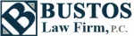 Bustos Law Firm, P.C.